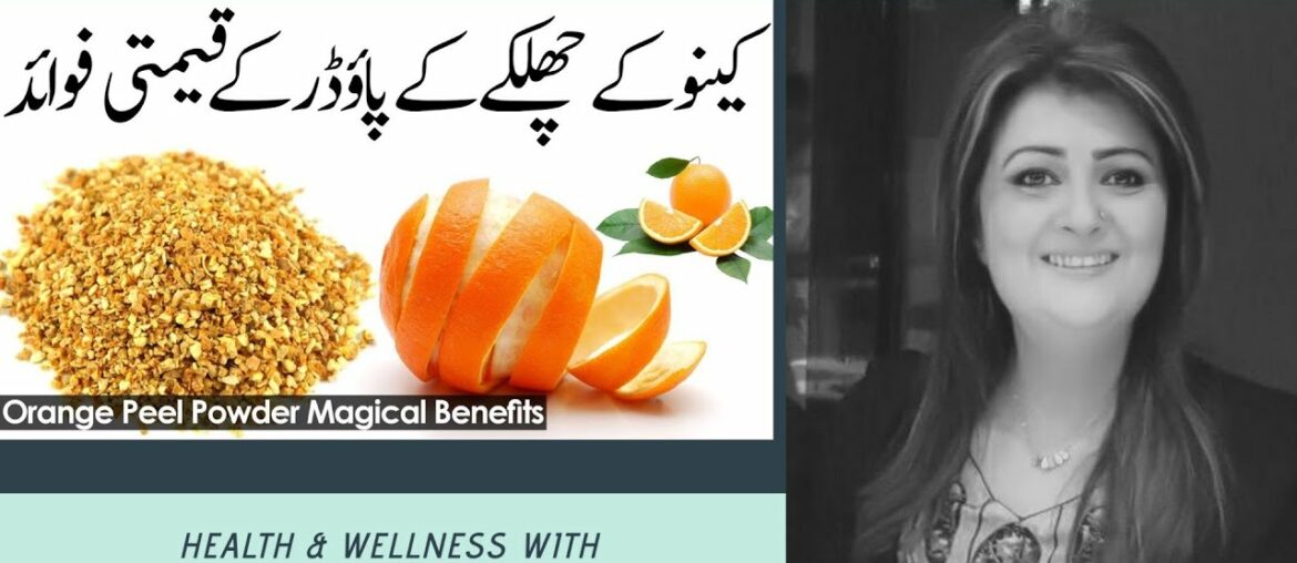 Amazing Health Benefits and Uses of Orange Peels | Pamila Malik