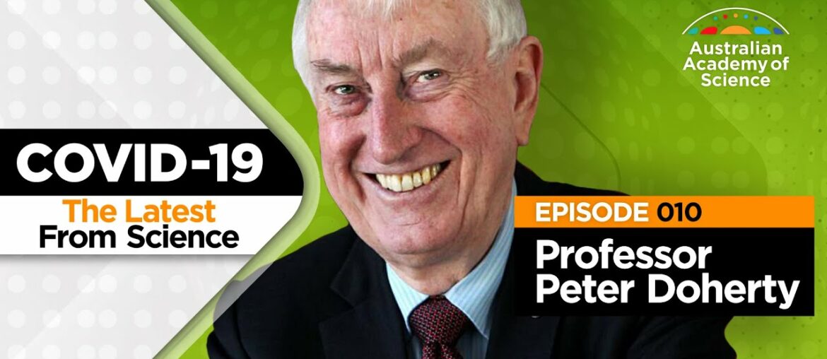 Boosting your immunity? The Latest from Science with Prof Peter Doherty [Ep.010]