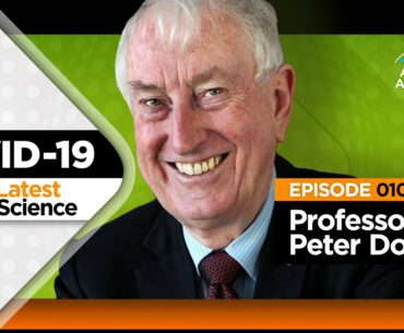 Boosting your immunity? The Latest from Science with Prof Peter Doherty [Ep.010]