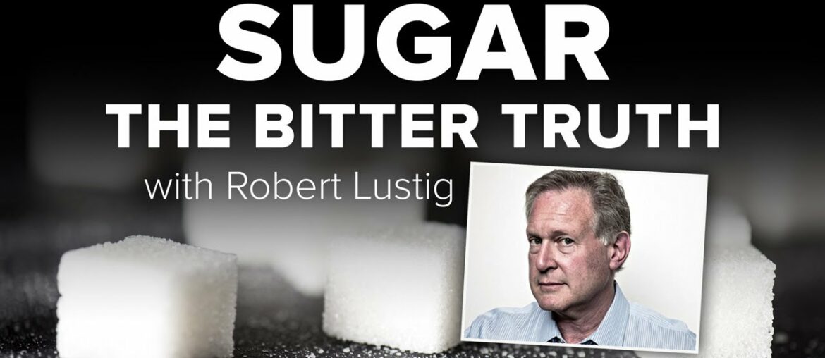 Sugar: The Bitter Truth