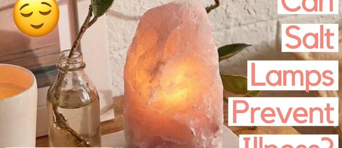 Are Salt Lamps GOOD For Your Immune System? | Doctor Explains Benefits of Salt Lamps