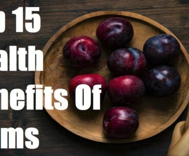 Plums Health Benefits Of 15 | See What Happens To Your Body | Fruit Booster | Daily Fitness