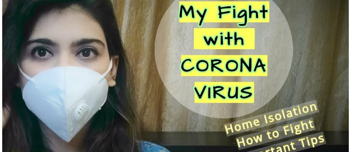 My FIGHT with COVID-19 | Weird Symptoms, Recovery, Mental & Social Stress | TIPS | How to Fight?