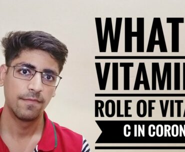 Role of vitamin C in corona virus