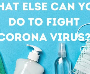 What else can you do to FIGHT the CORONA VIRUS? Boost your immune system the Natural Way.