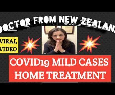 COVID19 CASE HOME TREATMENT BY DOCTOR FROM NEW ZEALAND