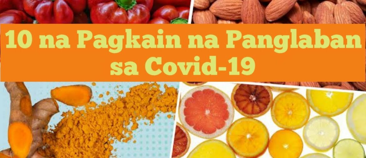 10 Pagkain na Paglaban sa Covid-19 | Pampalakas sa ating Immune System | SupremePH