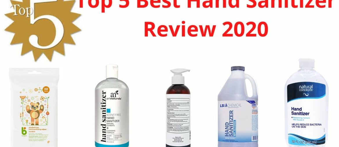 Top 5 Best Hand Sanitizer for Coronavirus 2020