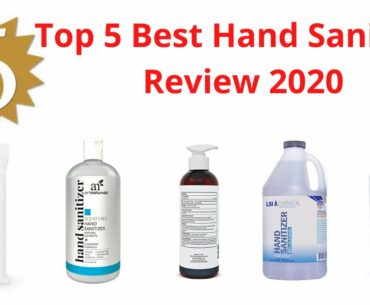 Top 5 Best Hand Sanitizer for Coronavirus 2020