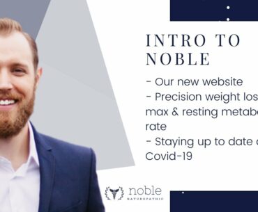 Noble Naturopathic - Precision weight loss, primary integrative care, optimal wellness and longevity