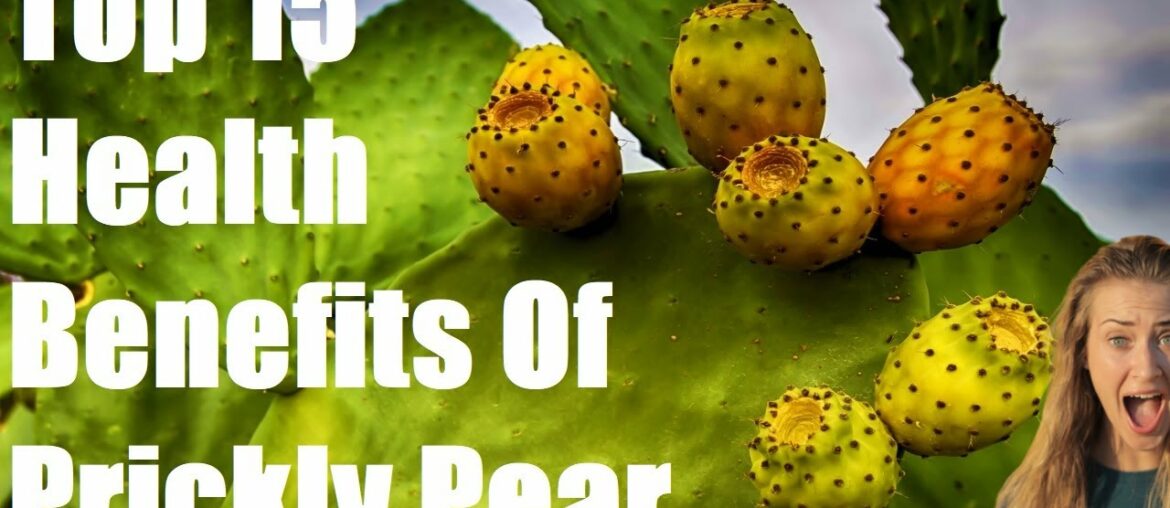 Prickly Pear Health Benefits Of 15 | See What Happens To Your Body | Fruit Booster | Daily Fitness