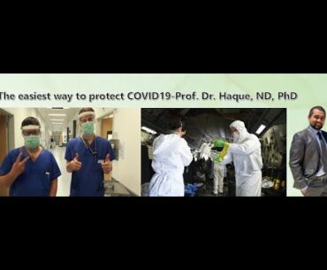 The easiest way to protect yourself from COVID19-Dr. Haque, ND, PhD