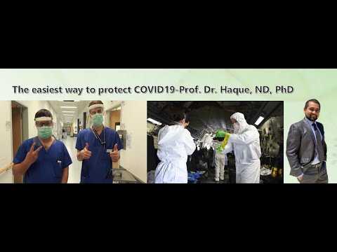 The easiest way to protect yourself from COVID19-Dr. Haque, ND, PhD