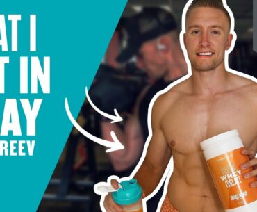 What I Eat In A Day Of Lockdown With Reev | Myprotein