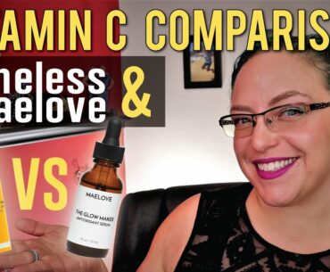 Vitamin C Review | TIMELESS vs MAELOVE GLOWMAKER