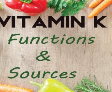 how to get vitamin k naturally at home | Vitamin K1 & K2 health benefits Review