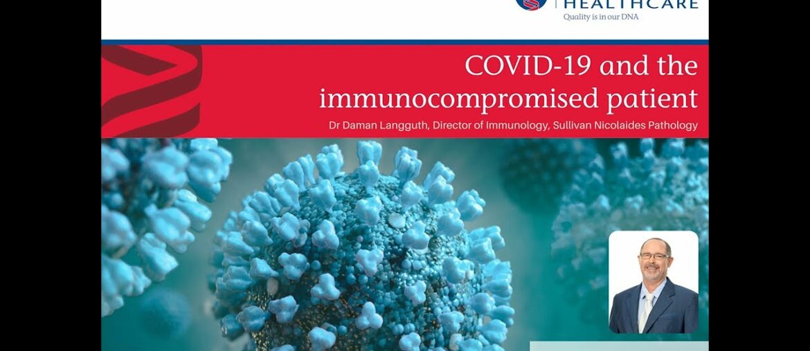 COVID-19 and the immunocompromised patient