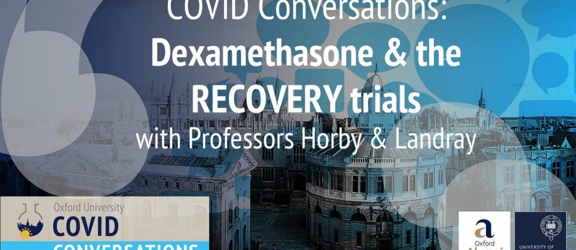 COVID Conversations: Dexamethasone and the RECOVERY trials