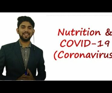 Coronavirus (COVID-19) and Nutrition l Dietitian Faheem Mustafa l dietinmedics.com