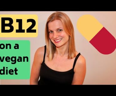 Vitamin B12 | Is the Vegan Diet Flawed?