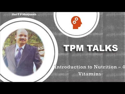 Nutrition Part-4 | Vitamins