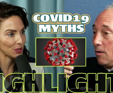 COVID 19 Myths with Dr. Agus (GFY Podcast Highlights)