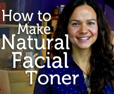 How to Make Natural Facial Toner | DIY