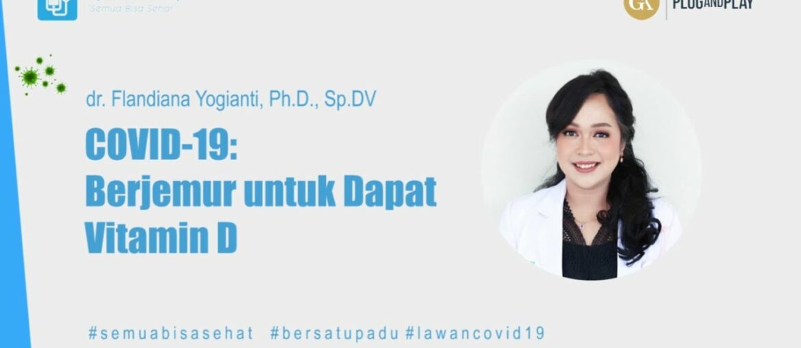 COVID-19: BERJEMUR UNTUK DAPAT VITAMIN D