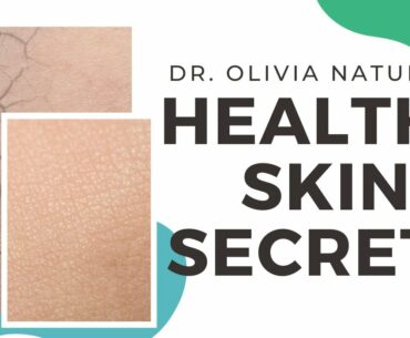 HEALTHY SKIN SECRETS: Vitamins, foods and nutrition tips for clearer skin