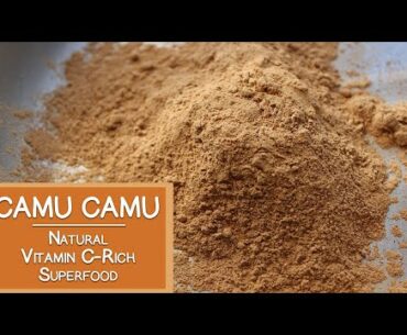 Camu Camu Berry, A Natural Vitamin C-Rich Superfood