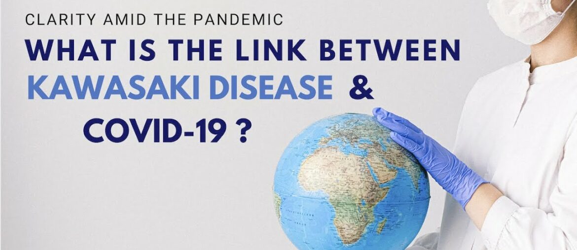 Clarity amid the pandemic: Kawasaki disease and COVID-19 linkage