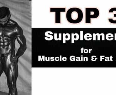 Top 3 Supplement For Fat Loss & Muscle Gain | SKP Fitness