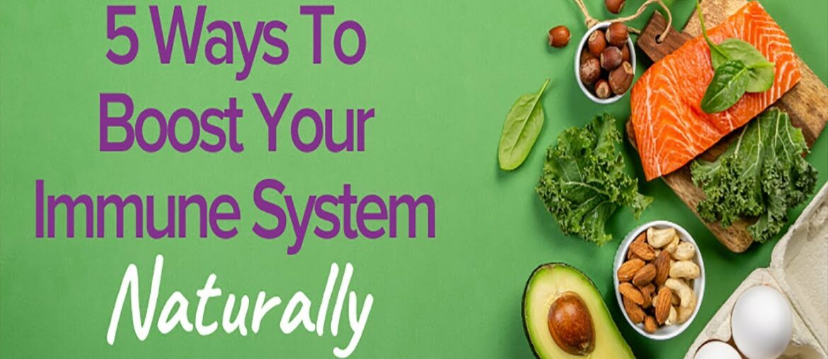 5 Ways to Boost Your Immune System