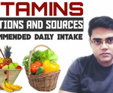 Vitamins : Types, Functions and Sources | Recommended Daily Intake | Foods & Health | Ignite Mind