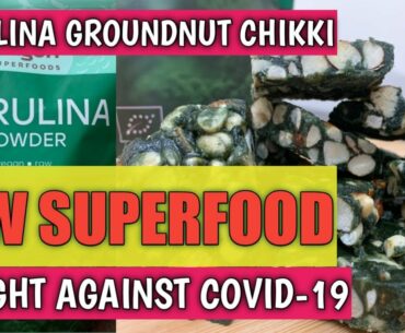 New Superfood to fight against Covid-19/ Spirulina groundnut chikki/Immunity Booster/Recipe 31