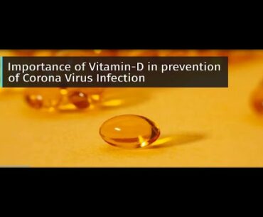 Importance of Vitamin-D in prevention of Corona Virus Infection