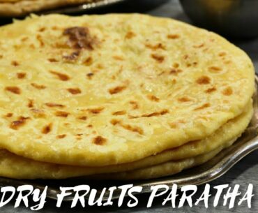 Dry Fruits Paratha | Lockdown Special | Homemade Healthy Recipe