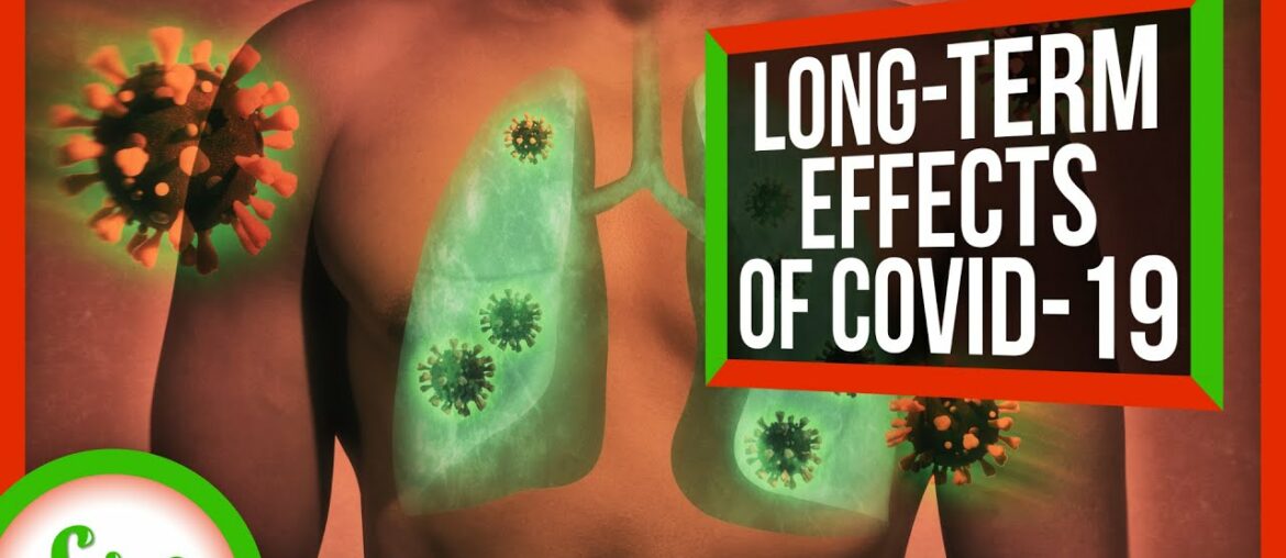 From Scarred Lungs to Diabetes: How COVID May Stick With People Long-Term | SciShow News