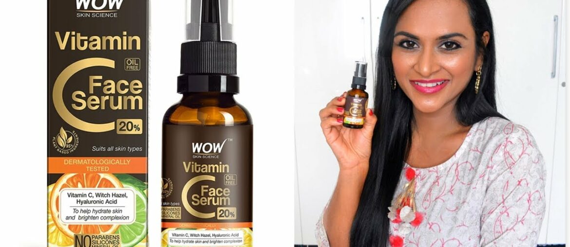 Wow Vitamin C 20% Face Serum Tamil Review & Demo