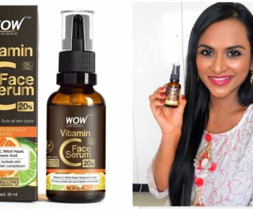 Wow Vitamin C 20% Face Serum Tamil Review & Demo