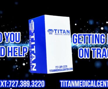 Get Your Health & Fitness Goals Back On Track With Titan Medical Center