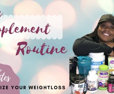 My Supplement Routine for Weight Loss
