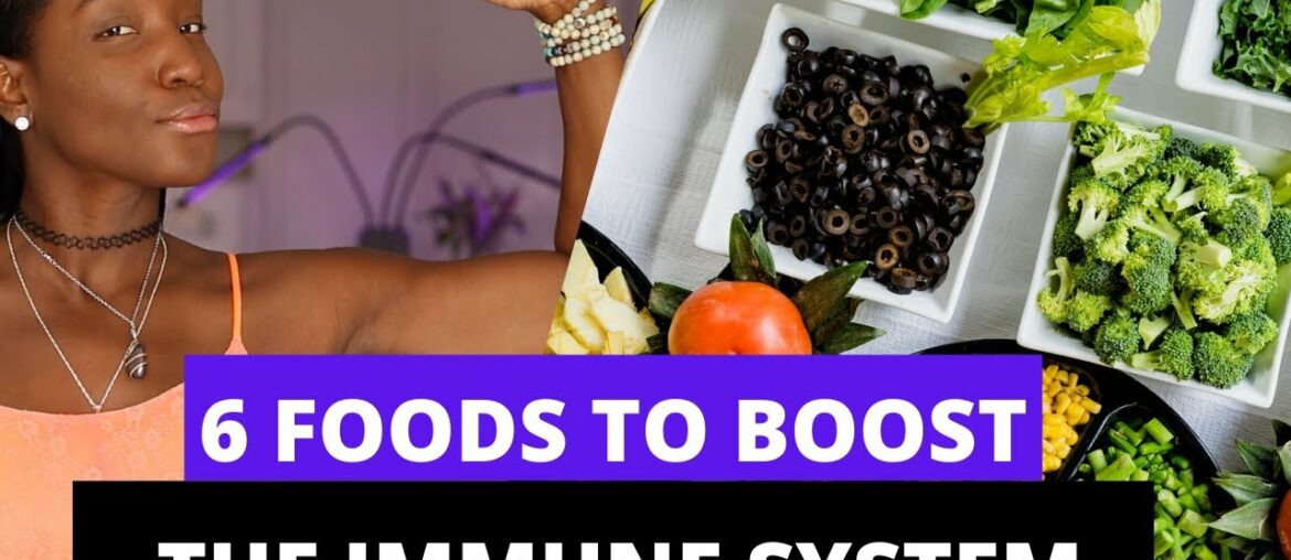 6 FOODS TO BOOST THE IMMUNE SYSTEM | Simple Tips For a Strong Immune System | Build a Healthy Body
