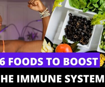 6 FOODS TO BOOST THE IMMUNE SYSTEM | Simple Tips For a Strong Immune System | Build a Healthy Body