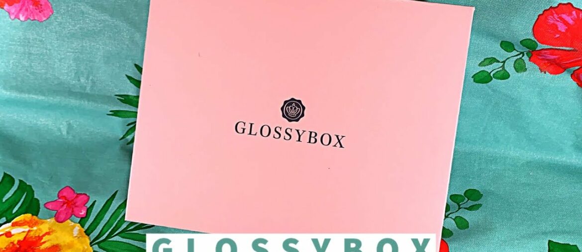 Glossy Box | June 2020 Unboxing | Affordable Beauty Subscription Box