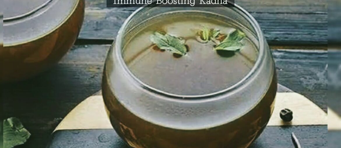 Immune Boosting Kadha||boost your immunity in this covid-19 situation