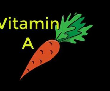 Vitamin A Sources, Functions and immunity,A NEW STUDY On Vitamin A