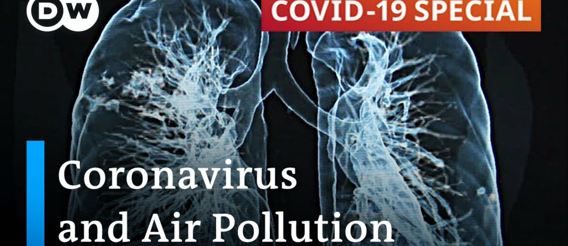 Does air pollution make cornavirus more dangerous? | COVID-19 Special