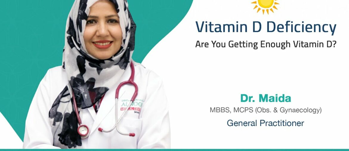 Vitamin D Deficiency | Are You Getting Enough Vitamin D? | Dr. Maida | Alnoor Health Tips