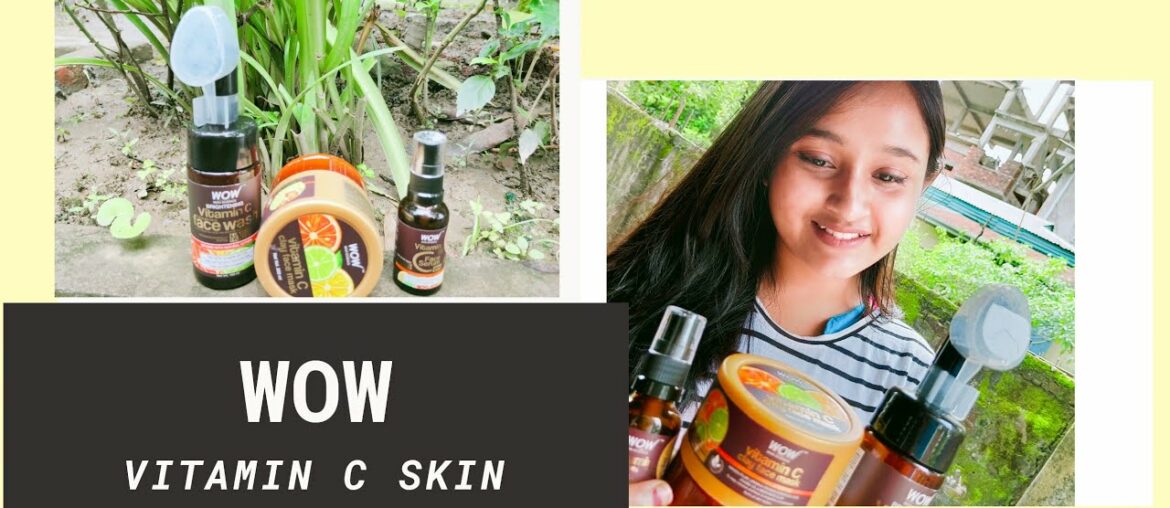Wow Skin Science Vitamin C Range | Vitamin C Face Wash | Wow Face Mask | Best Face Serum | In Hindi